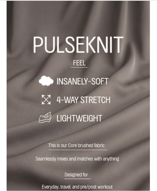 A fabric close-up with draped gray-brown material and white text describing knit properties: PULSEKNIT, FEEL, INSANELY-SOFT, 4-WAY STRETCH, LIGHTWEIGHT, plus additional fabric claims.