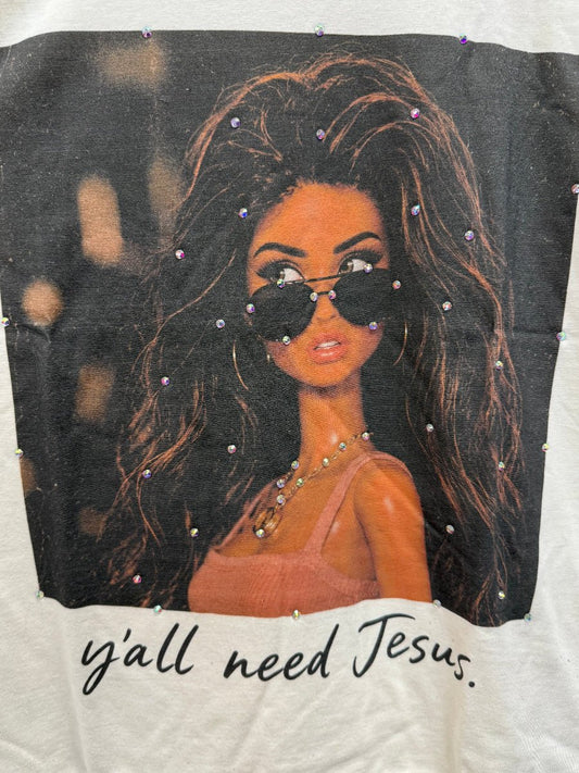 Doll Wearing Sunglasses and Jewelry Text Y'all Need Jesus